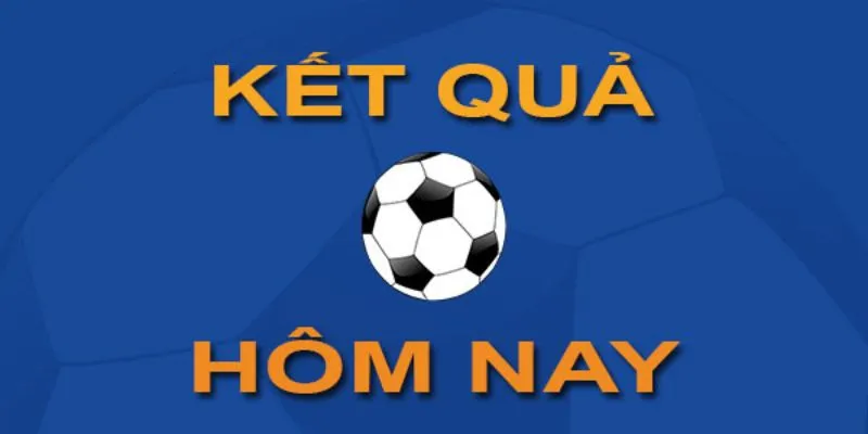 Tổng hợp kết quả bóng đá hôm nay trên FUN88