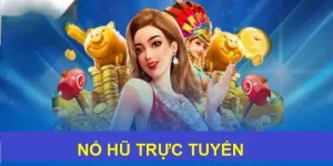 Nổ Hũ Trực Tuyến FUN88